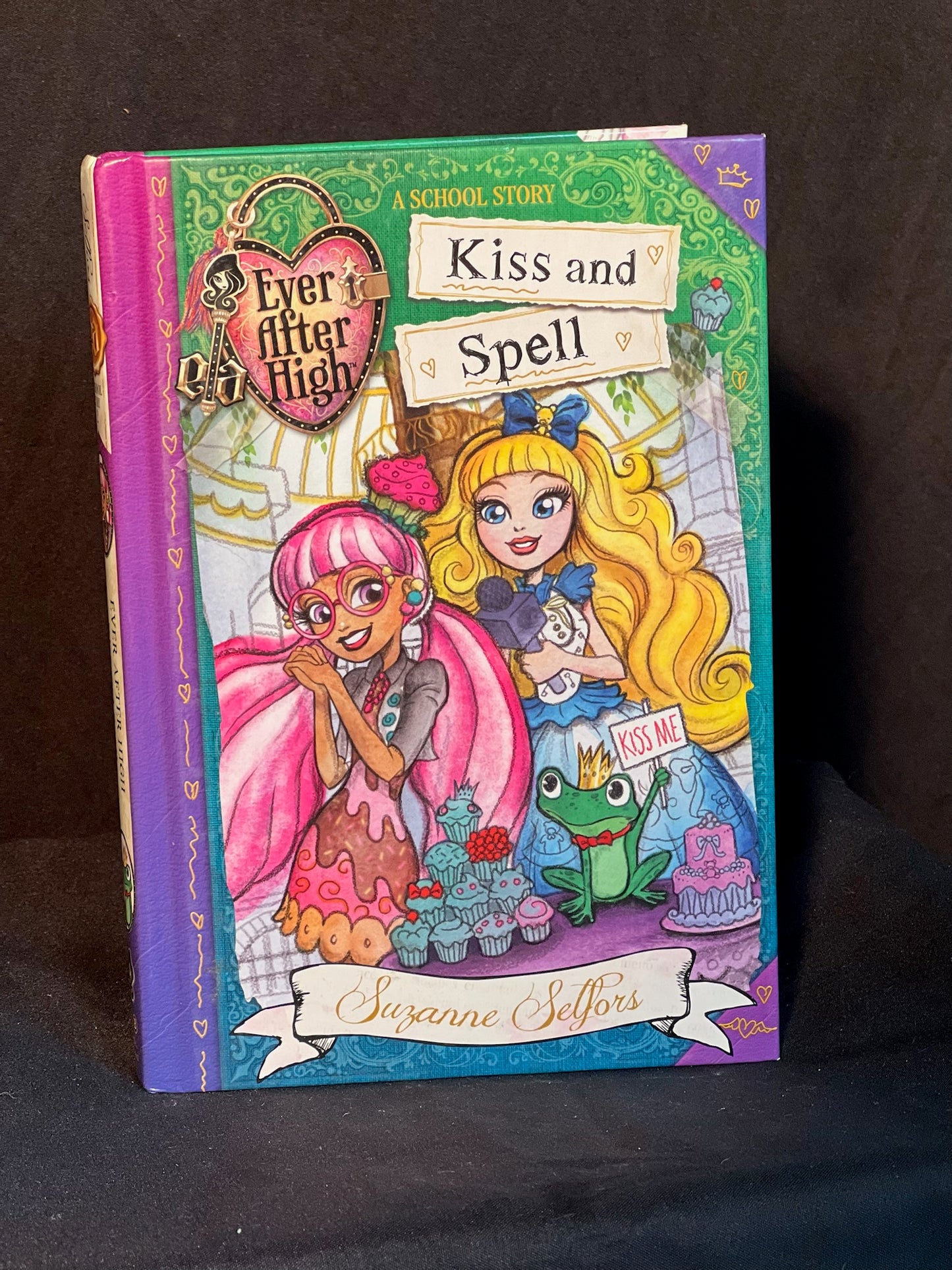 Ever After High Kiss and Spell By Suzanne Selfors