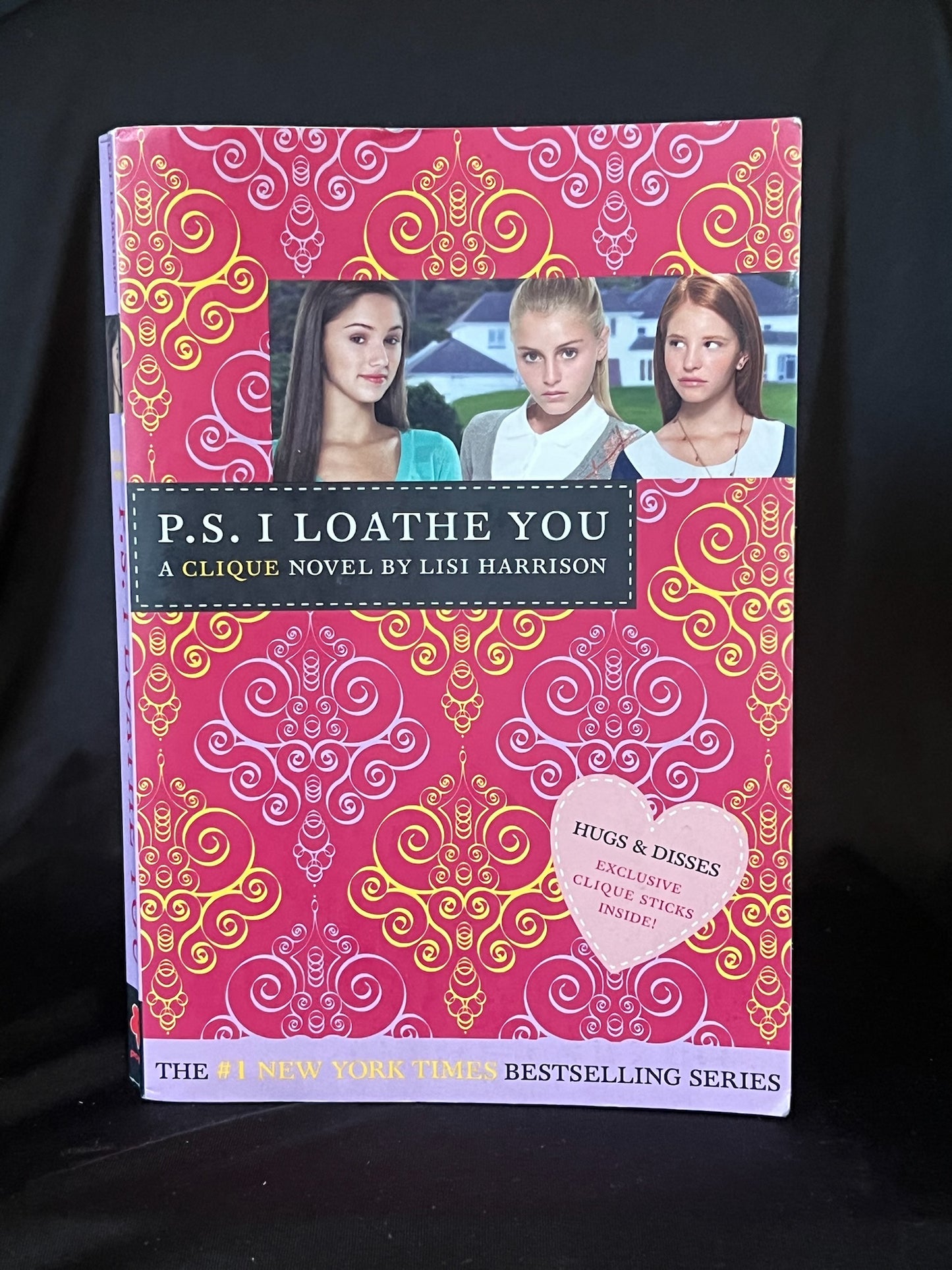 P.S. I Loathe You (A Clique Novel) by Lisi Harrison