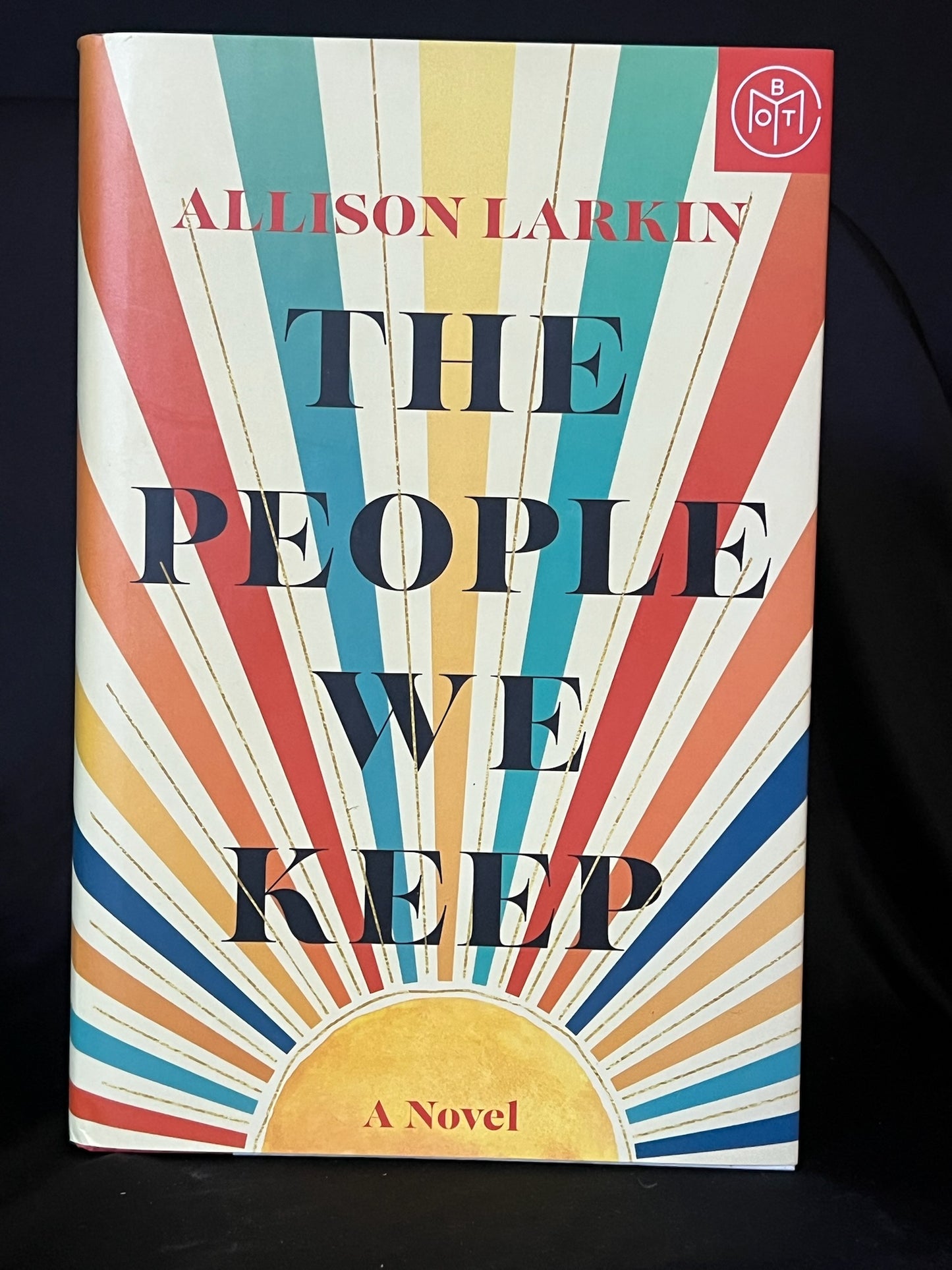 The People We Keep by Allison Larkin