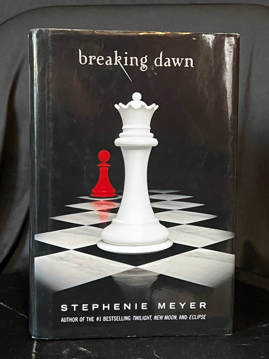 Breaking Dawn by Stephanie Meyer