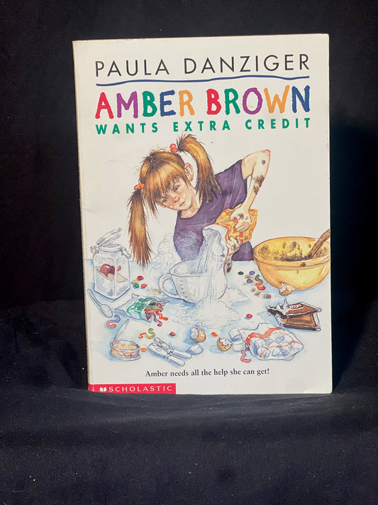 Amber Brown Wants Extra Credit By Paula Danziger