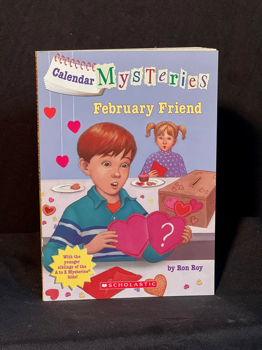 Calendar Mysteries February Friend By Ron Roy