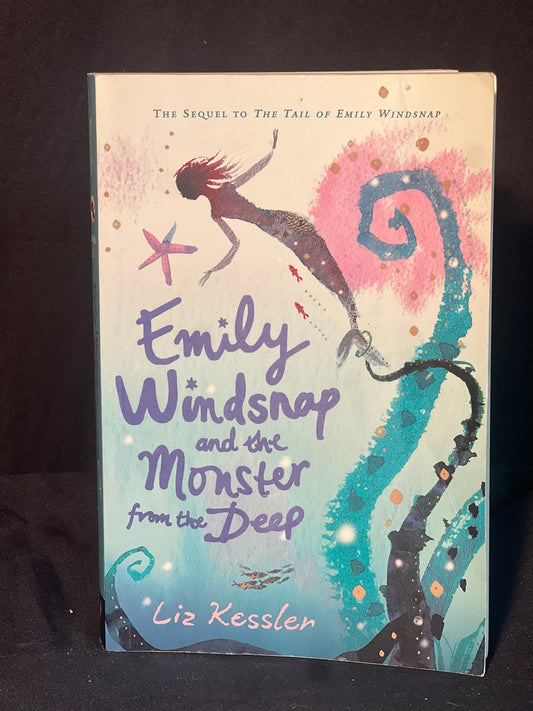 Emily Windsnap and the Monster from the Deep  By Liz Kessler