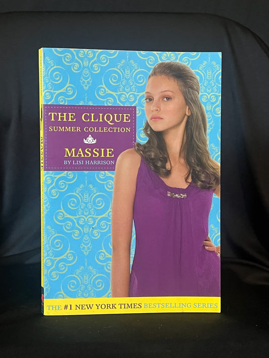 The Clique Summer Collection: Massie by Lisi Harrison