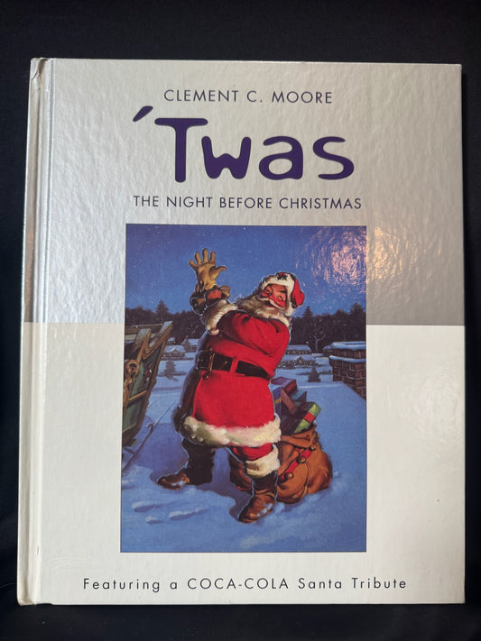 'Twas The Night Before Christmas by Clement C Moore