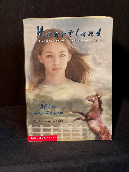 Heartland Healing Horses, Healing Hearts... After the Storm  By Lauren Brooke