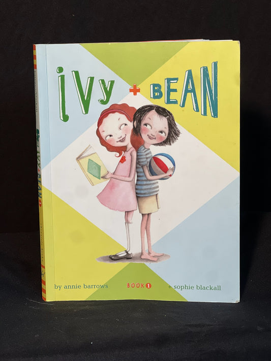 Ivy + Bean By Annie Barrows