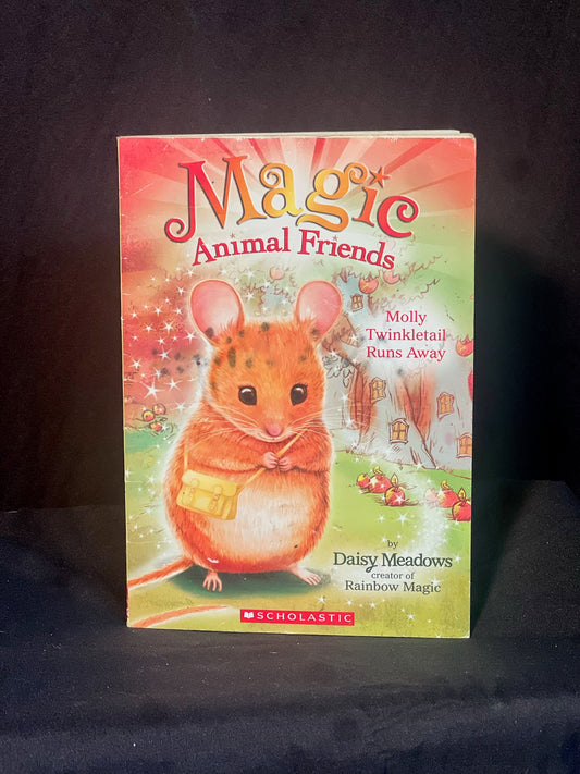 Magic Animal Friends Molly Twinkletail Runs Away  By Daisy Meadows