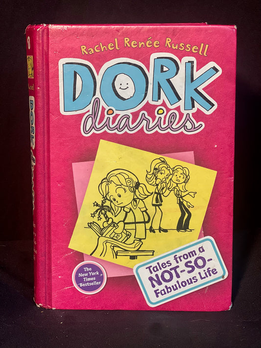 Dork Diaries Tales from a Not- so- Fabulous Life by Rachel Renee Russell