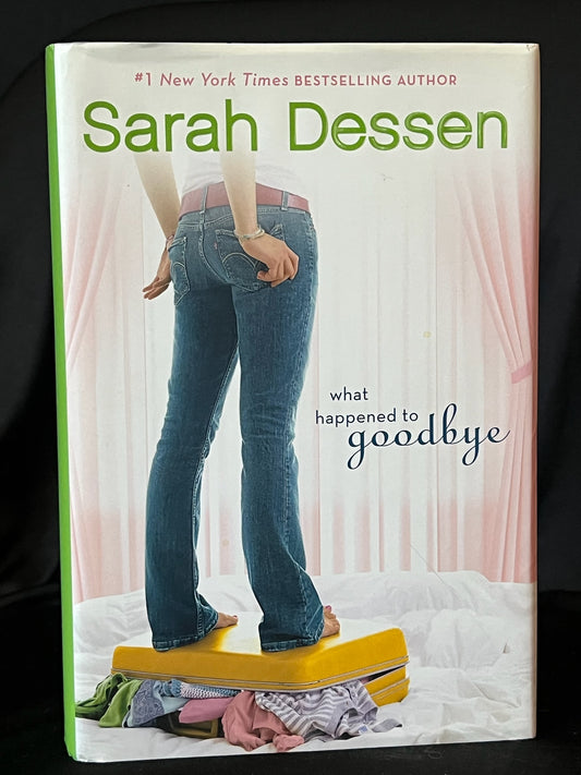 What Happened to Goodbye by Sarah Dessen