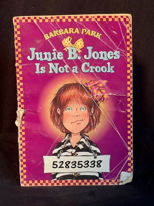 Junie B. Jones Is Not a Crook