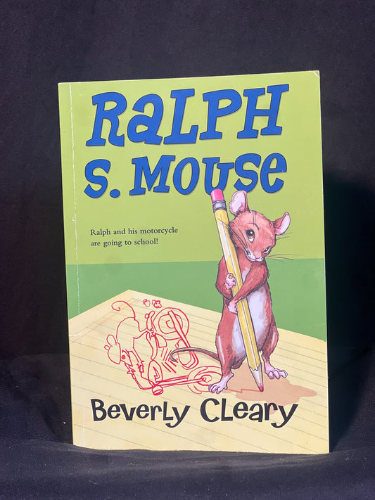 Ralph S. Mouse by Beverly Cleary